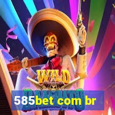 585bet com br